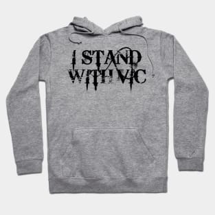 #IStandWithVic I Stand With Vic Version 1 Black Text Hoodie